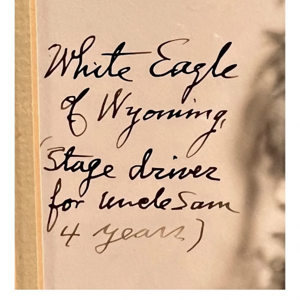 “White Eagle” of Wyoming; Stage Driver for Uncle Sam; Framed Photograph; 1924 - Image 2